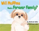 Sha'ronda Walton, Sari Prawita - Will Muffins Find a Forever Family?: Volume 1