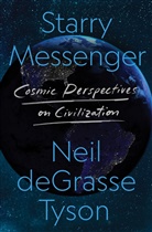 Neil deGrasse Tyson - Starry Messenger