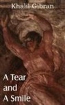 Kahlil Gibran - A Tear and a Smile