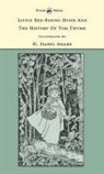 H Isabel Adams, H. Isabel Adams, Grace Rhys - Little Red Riding Hood and The History of Tom Thumb - Illustrated by H. Isabel Adams (The Banbury Cross Series)