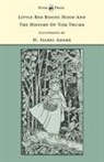 H Isabel Adams, H. Isabel Adams, Grace Rhys - Little Red Riding Hood and The History of Tom Thumb - Illustrated by H. Isabel Adams (The Banbury Cross Series)