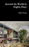 Jules Verne - Around the World in Eighty Days