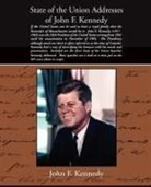 John F. Kennedy - State of the Union Addresses of John F. Kennedy