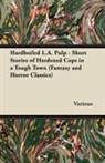 Various - Hardboiled L.A. Pulp - Short Stories of Hardened Cops in a Tough Town (Fantasy and Horror Classics)
