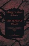 E.T.A. Hoffmann - The Mines of Falun (Fantasy and Horror Classics)