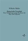 Wilhelm Müller - Homerische Vorschule