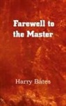 Harry Bates - Farewell to the Master