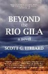 Hibbard Scott G., Rice Daniel J. - Beyond the Rio Gila