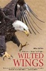 McTee Mike, Shuttleworth Estelle, Rice Daniel J. - Wilted Wings