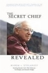 Myron J. Stolaroff - Secret Chief Revealed, Revised 2nd Edition