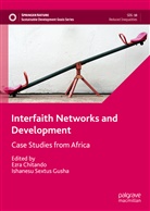 Ezra Chitando, Ishanesu Sextus Gusha, Sextus Gusha - Interfaith Networks and Development