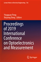 Dong, Xinyong Dong, Yingquan Peng - Proceedings of 2019 International Conference on Optoelectronics and Measurement