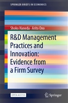 Shoko Haneda, Arito Ono - R&D Management Practices and Innovation: Evidence from a Firm Survey