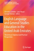 Christine Coombe, Georgia Daleure, Lana Hiasat - English Language and General Studies Education in the United Arab Emirates
