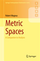 Robert Magnus - Metric Spaces