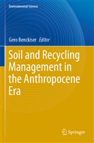 Gero Benckiser - Soil and Recycling Management in the Anthropocene Era