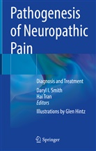 Daryl I Smith, Daryl I. Smith, Tran, Hai Tran - Pathogenesis of Neuropathic Pain