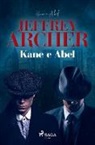 Jeffrey Archer - Kane e Abel