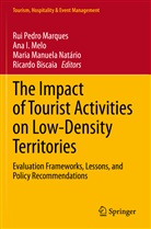 Ricardo Biscaia, Ana Isabel Melo, Maria Manuela Natário et al, Rui Pedro Marques, Ana Isabel Melo, Maria Manuela Natário - The Impact of Tourist Activities on Low-Density Territories
