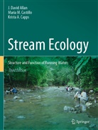 J David Allan, J. David Allan, Krista A Capps, Krista A. Capps, María M Castillo, María M. Castillo - Stream Ecology