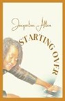 Jacqueline Allen - Starting Over