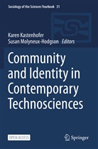 Karen Kastenhofer, Molyneux-Hodgson, Susan Molyneux-Hodgson - Community and Identity in Contemporary Technosciences