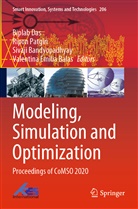 Valentina Emilia Balas, Sivaji Bandyopadhyay, Sivaji Bandyopadhyay et al, Biplab Das, Ripon Patgiri - Modeling, Simulation and Optimization
