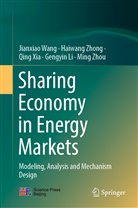 Gengyin Li, Jianxiao Wang, Qing Xia, Qing et al Xia, Haiwang Zhong, Ming Zhou - Sharing Economy in Energy Markets