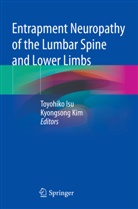 Toyohiko Isu, Kim, Kyongsong Kim - Entrapment Neuropathy of the Lumbar Spine and Lower Limbs