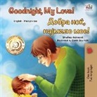 Shelley Admont, Kidkiddos Books - Goodnight, My Love! (English Macedonian Bilingual Children's Book)