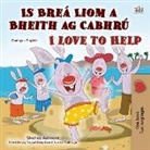 Shelley Admont, Kidkiddos Books - I Love to Help (Irish English Bilingual Book for Kids)