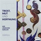 Annette M Boeckler, Annette M. Boeckler - Trost, Mut und Hoffnung aus jüdischen Quellen