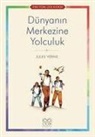 Jules Verne - Dünyanin Merkezine Yolculuk
