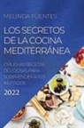 Melinda Fuentes - LOS SECRETOS DE LA COCINA MEDITERRÁNEA