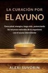 Alexi Suvorin - La Curación por el Ayuno