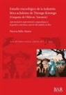 Patricia Bello Alonso - Estudio traceológico de la industria lítica achelense de Thiongo Korongo (Garganta de Olduvai, Tanzania)
