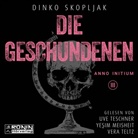 Dinko Skopljak, Skopljak Dinko, Yesim Meisheit, Vera Teltz, Uve Teschner - Die Geschundenen (Audiolibro)