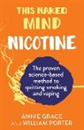 Annie Grace, William Porter - This Naked Mind: Nicotine