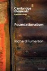 Richard Fumerton, Richard (University of Iowa) Fumerton, Fumerton Richard - Foundationalism