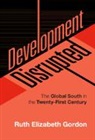 Ruth Elizabeth Gordon, Ruth Elizabeth (Villanova University Gordon - Development Disrupted