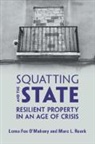 Lorna Fox O'Mahony, Lorna Roark Fox O''mahony, Marc L. Roark - Squatting and the State