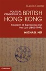 Michael Ng, Michael (The University of Hong Kong) Ng, Ng Michael - Political Censorship in British Hong Kong