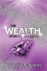 Sabrina Smith - The Wealth of An Intercessor