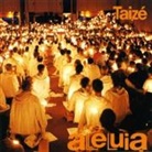 Taizé, Alleluia!, 1 Audio-CD, 1 Audio-CD (Hörbuch)
