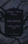 E.T.A. Hoffmann - The Entail (Fantasy and Horror Classics)
