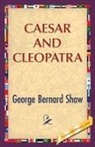 George Bernard Shaw, 1stworldlibrary - Caesar and Cleopatra