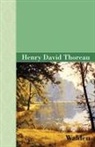 Henry D. Thoreau - Walden