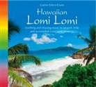 Gomer Edwin Evans - Lomi Lomi Hawaiian, 1 Audio-CD (Hörbuch)