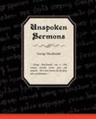 George Macdonald - Unspoken Sermons
