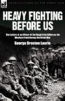 George Brenton Laurie - Heavy Fighting Before Us
